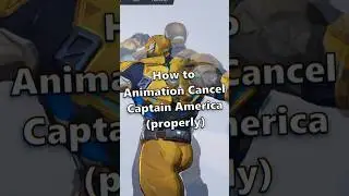 Animation Cancel on Captain America Properly