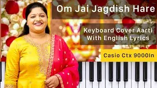 Om Jai Jagdish Hare Bhajan on Casio CT-X9000IN | Traditional Aarti Keyboard