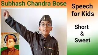 Subhash Chandra Bose Speech Kids | Freedom Fighter Speech | #independenceday #fancydresscompetition