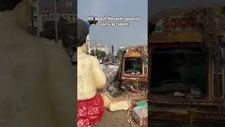 Rk beach Novotel opposite lorry accident #vizag #rkbeachvizag #viralvideo #share