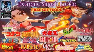 Extreme Smash Battle Free Giftcodes - Anime Game Android | How to Redeem Code Extreme Smash Battle
