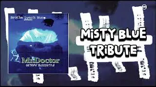 Mr.Doctor - Misty Blue Tribute | Official Audio