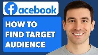 How To Find Target Audience On Facebook Ads [2025 Guide]