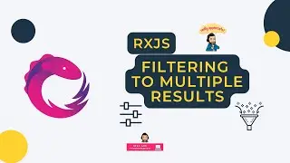RXJS Operators MasterClass - Filtering to Multiple Results [Arabic]