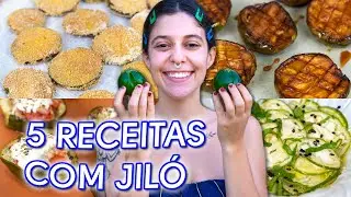 5 RECEITAS COM JILÓ | Você NUNCA VIU Jiló dessa forma!!!