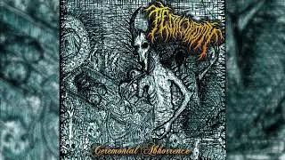 Pestilectomy -Ceremonial Abhorrence