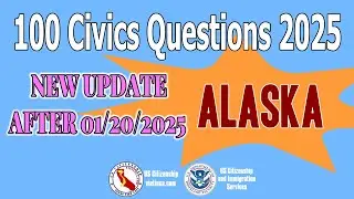 100 Civics Questions for US Citizenship Test 2025 Alaska