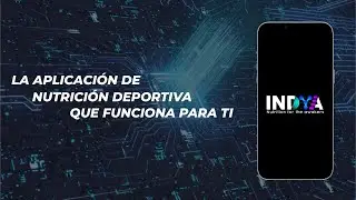Mi nombre es INDYA - La aplicaci&oacute;n de nutrici&oacute;n deportiva que funciona para ti
