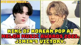 King of Korean Pop at Melon Music Awards 2023. Jimin's victory.