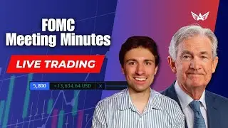 Live Trading FOMC Meeting Minutes GOLD, USD, SPX500 & More!