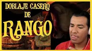 PERUANO HACIENDO DOBLAJE CASERO - Pel&iacute;cula Rango - RANGO VS V&Iacute;BORA JAKE