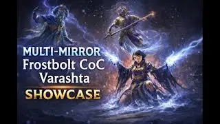 Multi-Mirror Frostbolt CoC Varashta Showcase | PoE 2 0.4