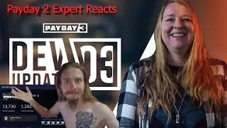 Payday 3 Dev Update 3 Expert Reacts
