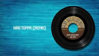 DIGITAL HAS NUH MERCY (KING TOPPA REMIX)