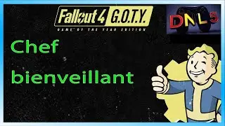 Fallout 4_Chef bienveillant