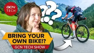 Is It Really Worth Flying Your Bike Abroad?! | GCN Tech Show Ep. 304