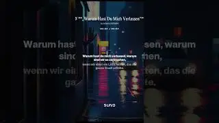 #   „Warum Hast Du Mich Verlassen“   1