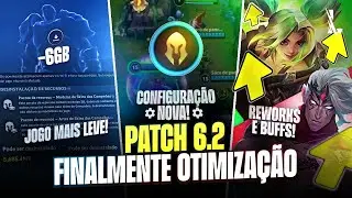 NOVO BOT&Atilde;O, OTIMIZA&Ccedil;&Atilde;O E REWORKS! PATCH 6.2 (PARTE FINAL) |&nbsp;LoL&nbsp;Wild&nbsp;Rift