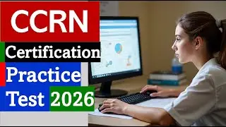 Вопросы и ответы по сертификации CCRN 2026