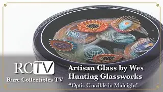 Artisan Glass by Wes Hunting Glassworks - 