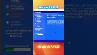 Windows XP 2022 on MacBook Air M2 chip 😍 #windows #shorts