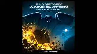 Howard Mostrom-Planetary Annihilation--Track 8--Invictus