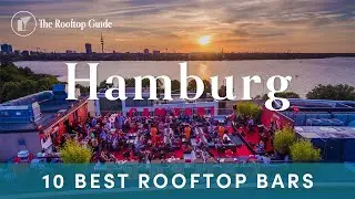 10 Best Rooftop Bars in Hamburg - 2025