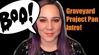 GRAVEYARD PROJECT PAN Intro!!