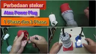 Perbedaan colokan/steker atau power plug 1 Phase (220 Volt) dan 3 Phase (380 Volt)
