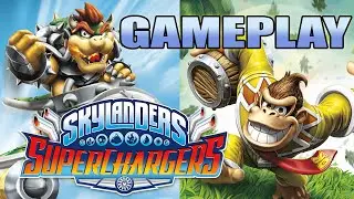 Skylanders SuperChargers / 15 Minutes BOWSER & DK Amiibo Gameplay
