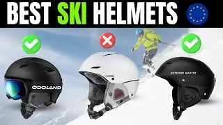 ✅ Best Ski & Snowboard Helmets in Europe [2026] 🎿 Top 7 Picks for Every Budget