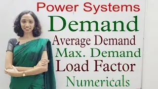 Demand, Maximum Demand, Average Demand, Load Factor and Problems in Power System - in Malayalam.
