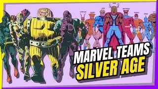 10 Forgotten Marvel Silver Age Teams You Need to Know