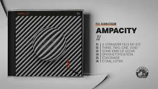 AMPACITY - IV (Album Stream)