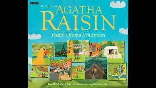 AGATHA RAISIN Radio Series: Complete Serie 3 | BBC RADIO DRAMA