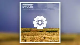 Danilo Ercole - Daylight (Wellenrausch's Dark Matter Remix)