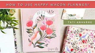How I'm Planning To Use Happy Wagon Planner 2023 | Work Planner | Tati Abaurre Planner | Sanjana Raj