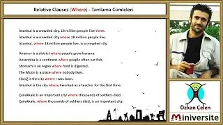 19. Relative Clauses (Where) -Tamlama Cümleleri