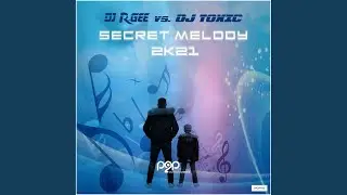 Secret Melody 2k21 (RainDropz! Remix)
