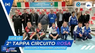 2&deg; TAPPA CIRCUITO ROSA - GARA REG. LUI E LEI - BOCCIOFILA PRIMAVERA LAINATESE