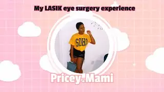 My LASIK Eye 👁 Surgery Experience