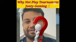 Jonty Gaming Why Don't Play Esports?🤔🤔😊#jontygaming #shorts #esports