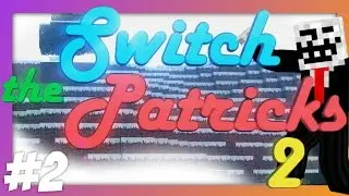 Combien de Diamants ?! • Switch The Patricks 2