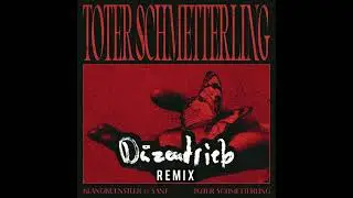 Toter Schmetterling [Düzentrieb Remix]