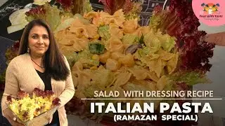 Italian Pasta Salad With Dressing  Recpie  Ramazan Special