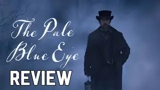 The Pale Blue Eye (2022) Review | HONEST THOUGHTS!
