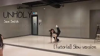 [Tutorial/mirrored - slow version] Sam Smith 'Unholy' (choreo redy)