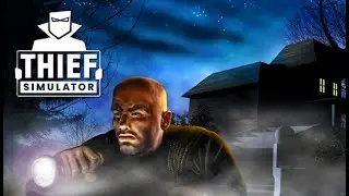 Thief simulator game