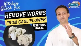 Tired of Cauliflower Worms | Use This Hack | Kitchen Quick Fix | Radio City India