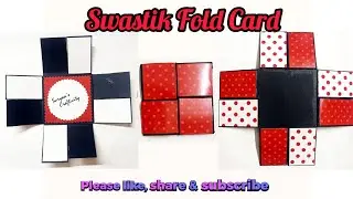 DIY| Swastik Fold Card Making Tutorial Video|Card For Scrapbook|Birthday Card|Easy Card| Anniversary